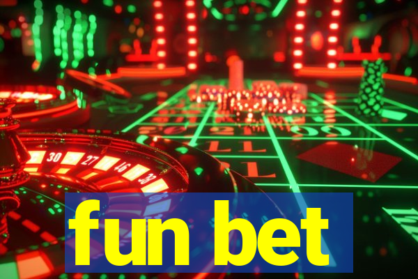 fun bet